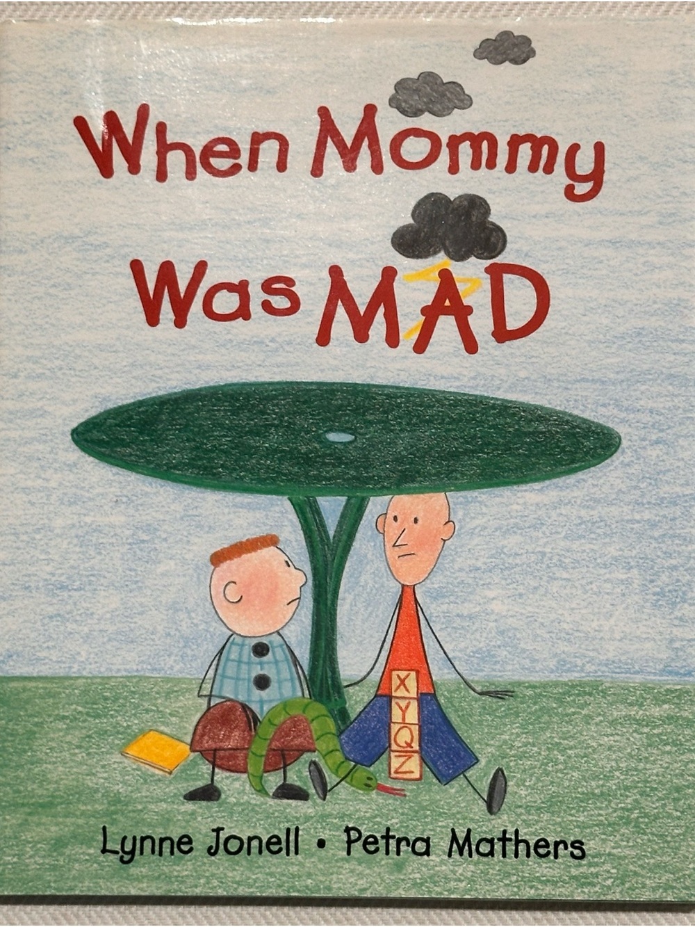 When Mommy Was Mad Children's Book - Hardback Near New